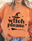 Witch Please Sweatshirt